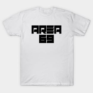 Area 69 T-Shirt